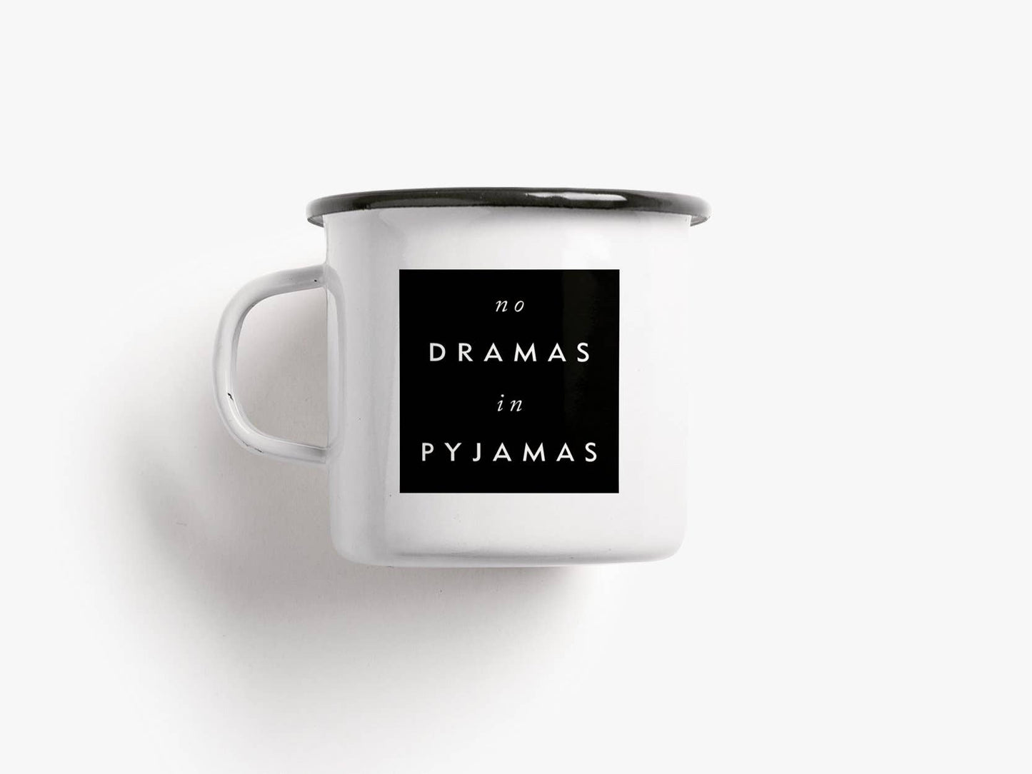 Typealive Tasse aus Emaille / No Drama