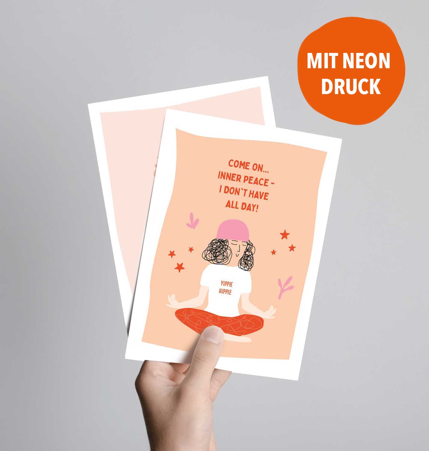 Postkarte, Come on inner peace…