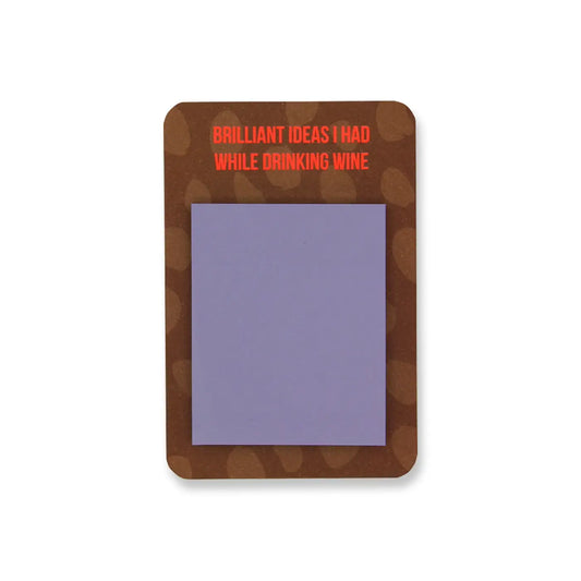 Haftnotizblock - Brilliant ideas I had while drinking wine