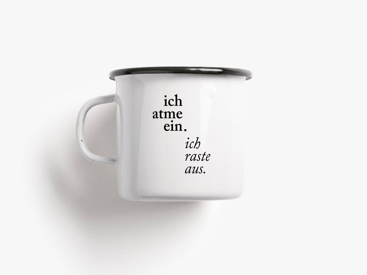 Typealive Tasse aus Emaille / Ich Atme Ein