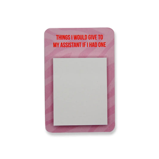 Lustiger Haftnotizblock - Things I would give to my assistant if I had one