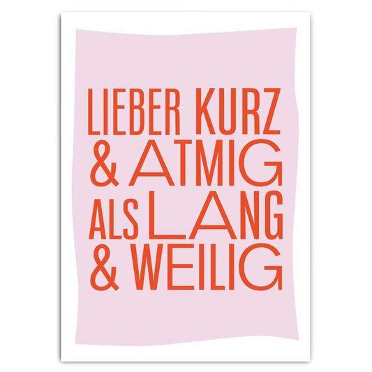 Postkarte, Lieber kurz und atmig als lang und weilig